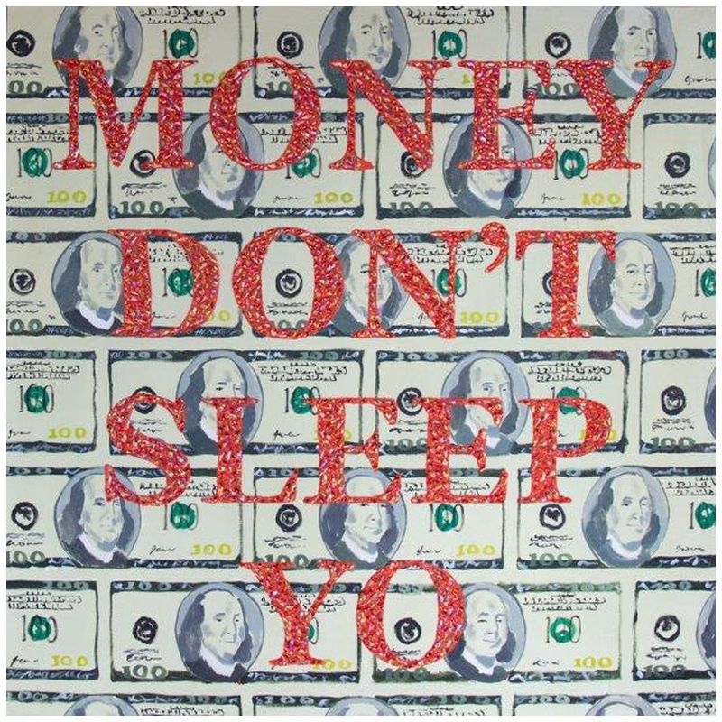  Money Dont Sleep Yo   -- | Loft Concept 