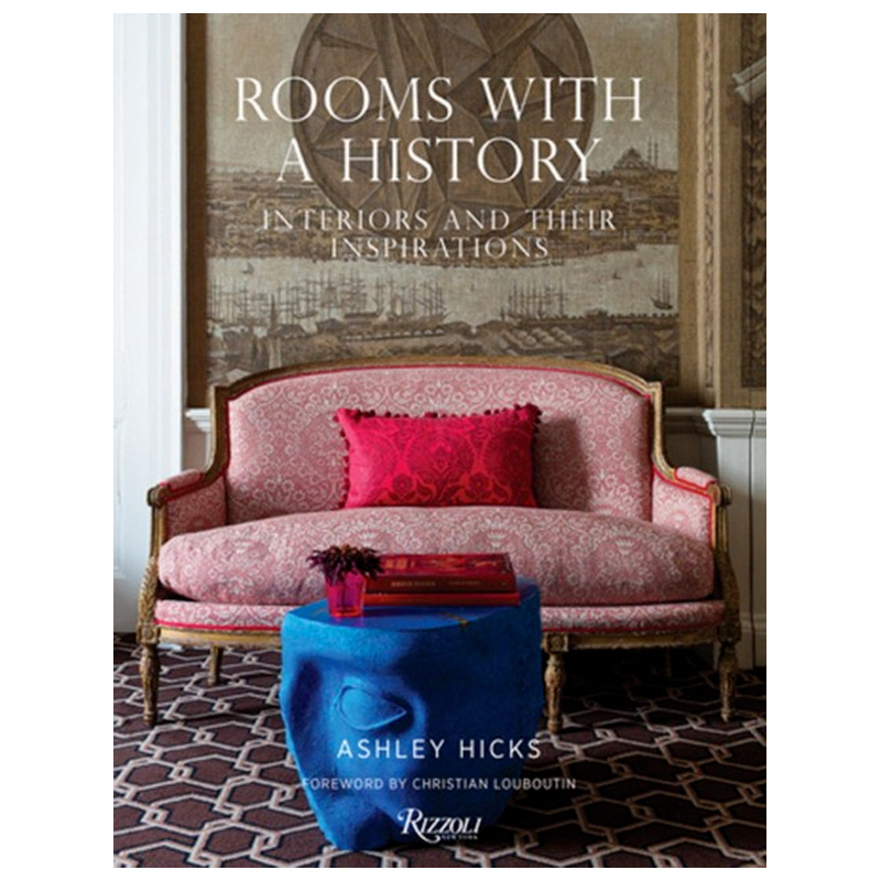 Rooms with a History: Interiors and Their Inspirations   -- | Loft Concept 