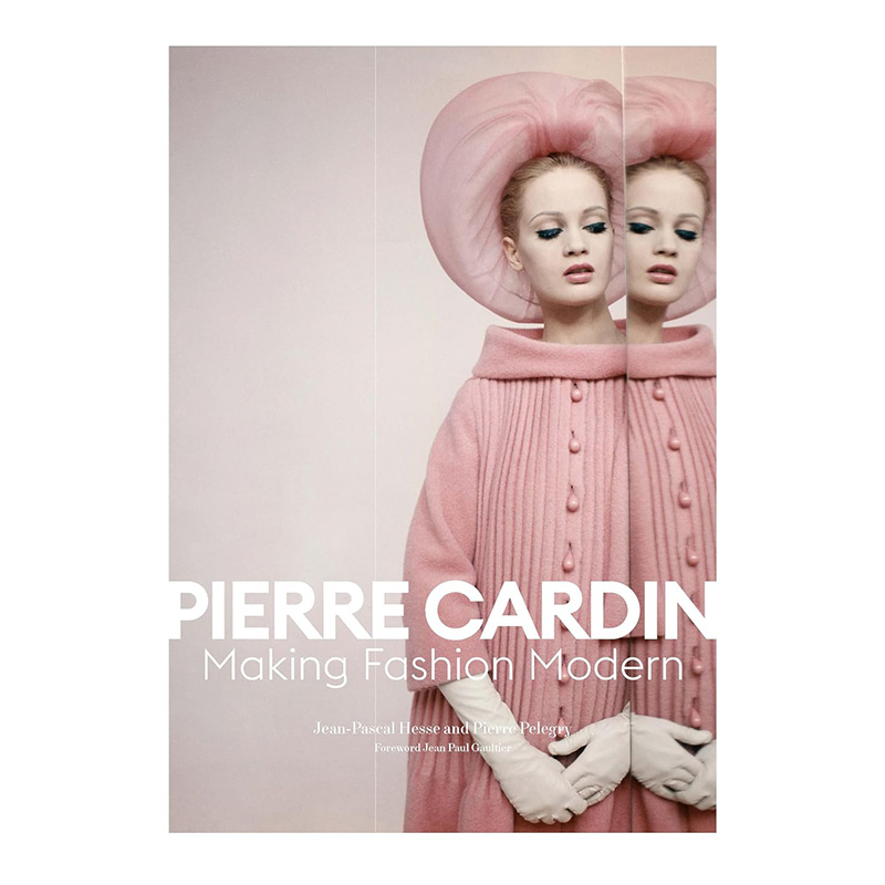 Pierre Cardin: Making Fashion Modern    -- | Loft Concept 