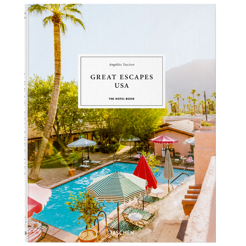 Great Escapes USA. The Hotel Book   -- | Loft Concept 