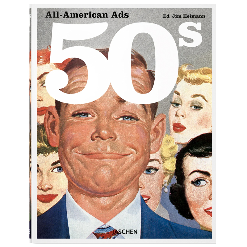 Heller Steven All-American Ads of the 50s   -- | Loft Concept 