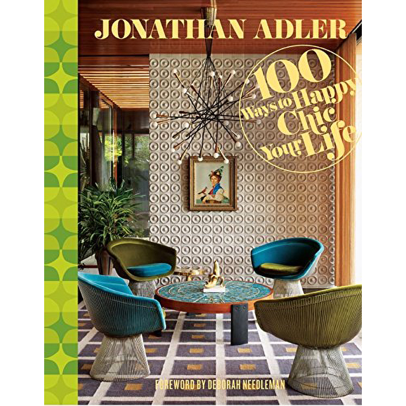 Jonathan Adler 100 Ways to Happy Chic Your Life   -- | Loft Concept 