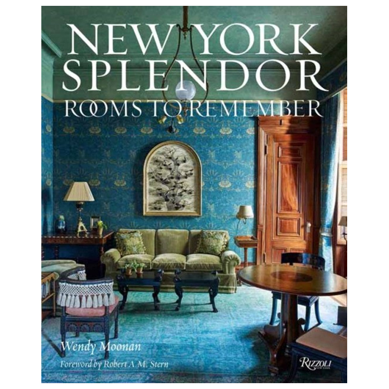 New York Splendor: The City s Most Memorable Rooms   -- | Loft Concept 