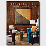 Подарочная Книга No Place Like Home: Interiors by Madeline Stuart варинант исполнения - 1 | Loft Concept в Ростове-на-Дону