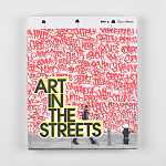 Книга Art in the Streets Deitch Jeffrey варинант исполнения - 2 | Loft Concept в Ростове-на-Дону
