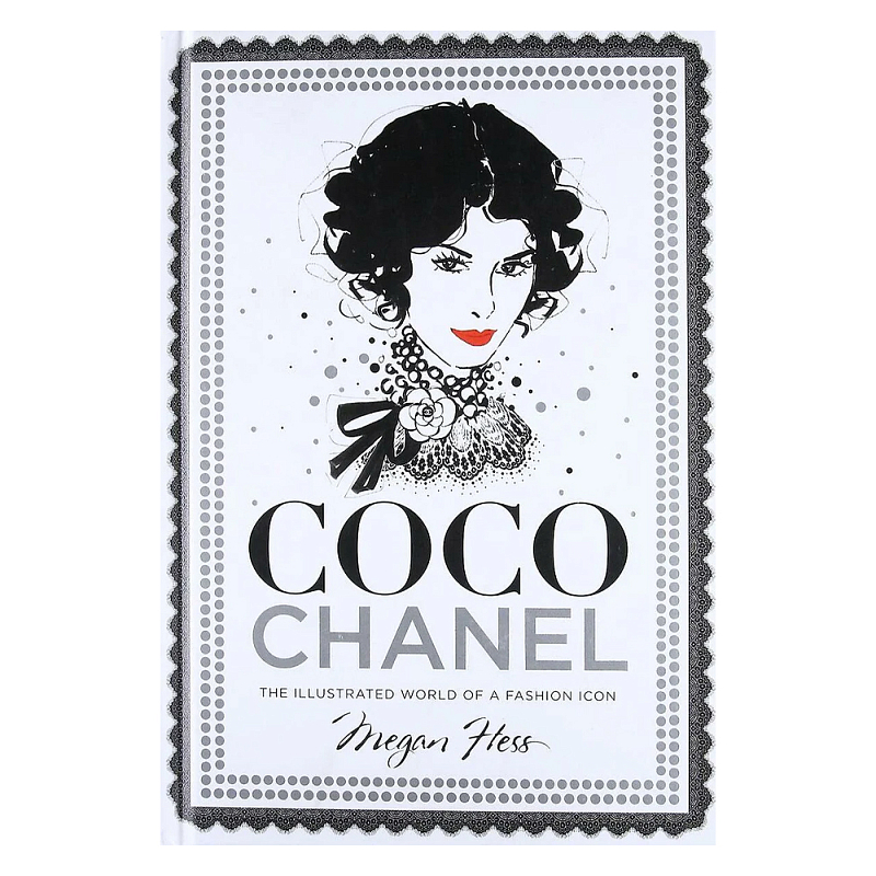 Megan Hess. Coco Chanel: The Illustrated World of a Fashion Icon  в Ростове-на-Дону | Loft Concept 