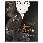 Megan Hess. The Illustrated World of Couture варинант исполнения - 1 | Loft Concept в Ростове-на-Дону