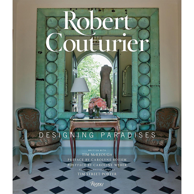 Robert Couturier: Designing Paradises   -- | Loft Concept 